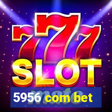 5956 com bet